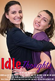 ดูหนังออนไลน์ฟรี Idle Thoughts (2018) ไอเดิ้ล ต๊อด