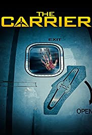 ดูหนังออนไลน์ The Carrier (2016) เดอะแคเรีย