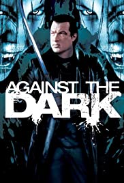 ดูหนังออนไลน์ฟรี Against the Dark (2009) คนระห่ำล้างพันธุ์แวมไพร์