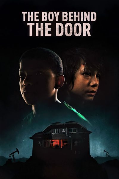 ดูหนังออนไลน์ฟรี The Boy Behind The Door (2020) เด็กชายหลังประตู ( ซับไทย )